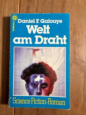Daniel F. Galouye  Welt am Draht 
