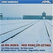 Simon Bainbridge - : Ad Ora Incerta; Four Primo Levi Steeings (1999)