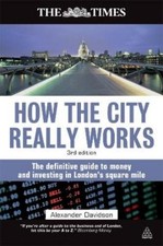 Alexander Davidson How the City Really Works (Paperback)