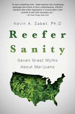 Kevin Sabet Reefer Sanity (Paperback)