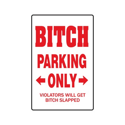 BITCH PARKING Sign Or Decals dog woman girl insult wife girlfriend
