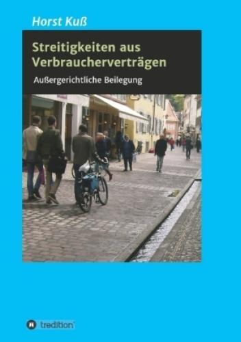 Streitigkeiten Aus Verbraucherverträgen Außergerichtliche Beilegung