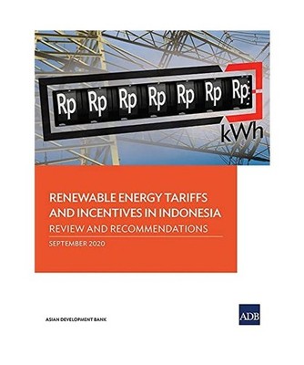 Renewable Energy Tariffs and Incentives in Indonesia: Review and Recommendations