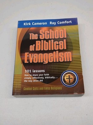 School of Biblical Evangelism by Philip Wesley Comfort and Cameron (2004, Trade