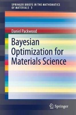 Bayessche Optimierung für Materialwissenschaften (SpringerBriefs in der Mathematik