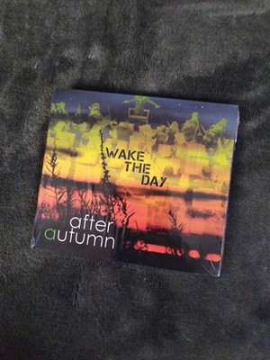 Wake the Day - After Autumn (CD) 2013 - Brand New 
