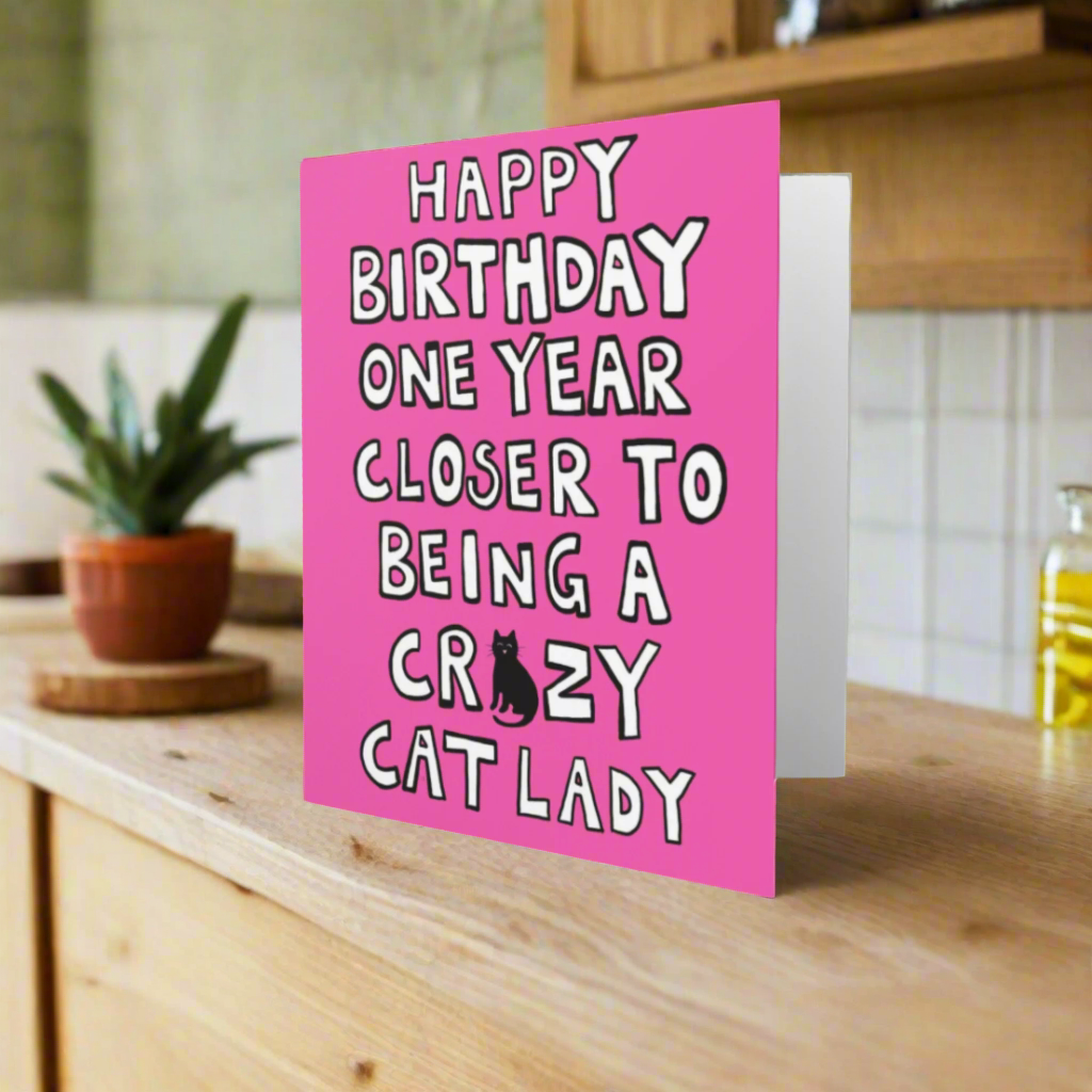 Funny Crazy Cat Lady Birthday Card – Humorous Pink Cat Lover Card for Her