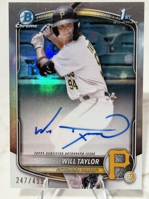 2025 1st Bowman Chrome /499 Will Taylor Refractor Auto Pirates #CPA-WT