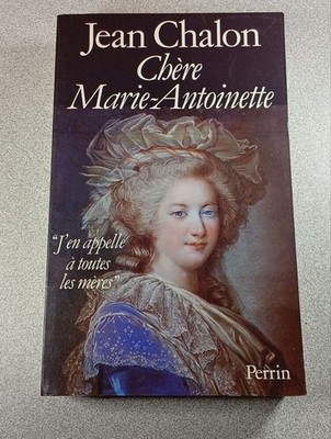 Liebe Marie-Antoinette | Jean Chalon | Sehr guter Zustand