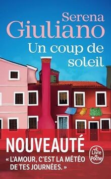 Un coup de soleil von Giuliano, Serena | Buch | Zustand gut