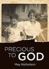 Precious to God by Irene Howat, May Nicholson (Paperback, 2015)