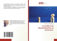 Anicet JoëL Nleme Ondja'a | La Tutelle Et La DéCentralisation Au Cameroun | Buch