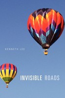 Kenneth Lee | Invisible Roads | Taschenbuch | Englisch (2011) | Xlibris