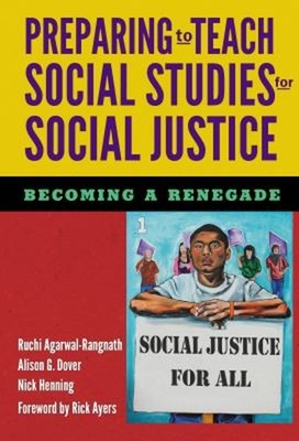 Preparing to Teach Social Studies for Social Justice : Becoming a