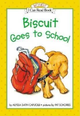 Biscuit Goes to School (My First I Can Read) - Hardcover - GOOD