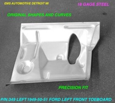 1949-1950-1951 Ford Sedan Front Toe Board 349left  Ems Auto