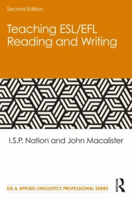 Teaching ESL/EFL Reading and Writing: Second edition (ESL & Applied Linguistics