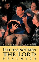 Florence A. C. Uzoechi | If It Has Not Been The Lord | Taschenbuch | Englisch