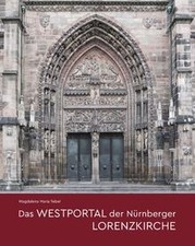 Das Westportal der Nürnberger Lorenzkirche: Architektur ... | Buch | Zustand gut