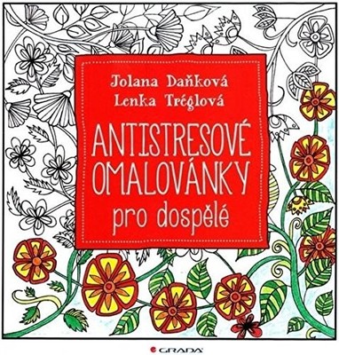 Antistress coloring books for adults 1 By Lenka Treglova,Jolana