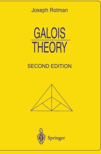 Galois Theory by Rotman, Joseph  New 9780387985411 Fast Free Shipping<-