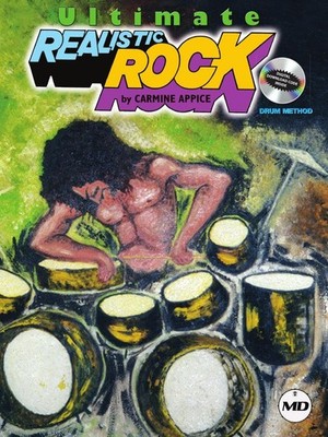 Ultimate Realistic Rock by Carmine Appice | Drum Method Book with Online Aud...