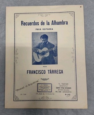 Francisco Tarrega Recuerdos De La Alhambra Guitar Sheet Music Spanish Classical