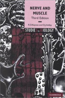 Nerve and Muscle (Studies in Biology)