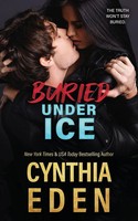 Cynthia Eden | Buried Under Ice | Taschenbuch | Englisch (2023)