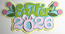 Easter 2026 Scrapbook Die Cut Title Paper Pieced Bunny Ears  Spring     