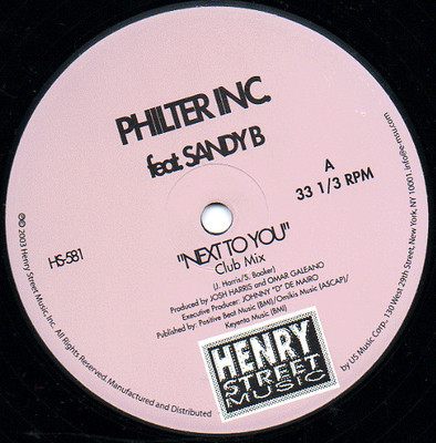 Philter Inc Feat Sandy B - Next To You - USA 12'' Vinyl - 2003 - Henry Street