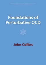 Foundations of Perturbative QCD by John Collins Hardcover Book