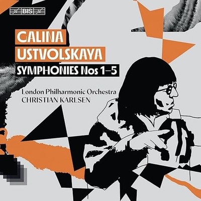 Galina Ustvolskaya (1919-2006): Symphonies Numbers 1 - 5, BIS, 2025, SACD