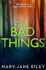 Mary-Jane Riley The Bad Things (Paperback) Alex Devlin (UK IMPORT)