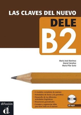 Las claves del nuevo DELE B2: Libro + CD B2 (Spanish) Paperback Book