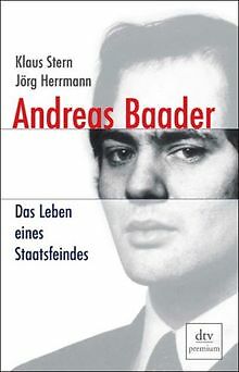 Andreas Baader. Das Leben eines Staatsfeindes von Jörg H... | Buch | Zustand gut