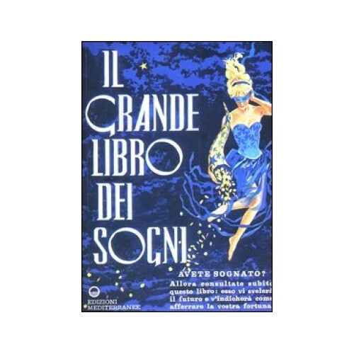IL GRANDE LIBRO DEI SOGNI - EDIZIONI MEDITERRANEE. Sc84 - Immagine 6
