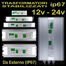 Trasformatore 12v 24v IMPERMEABILE ip67 WATERPROOF Alimentatore Striscia Led 