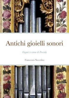 Francesco Nocerino Antichi gioielli sonori (Taschenbuch)