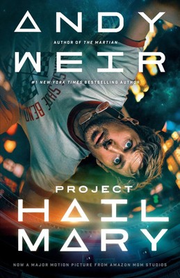 Project Hail Mary (Movie Tie-In) | A Novel | Andy Weir | Englisch | Taschenbuch