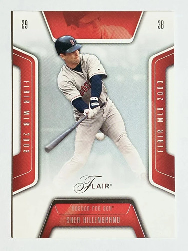 2003 Flair Shea Hillenbrand #65 card
