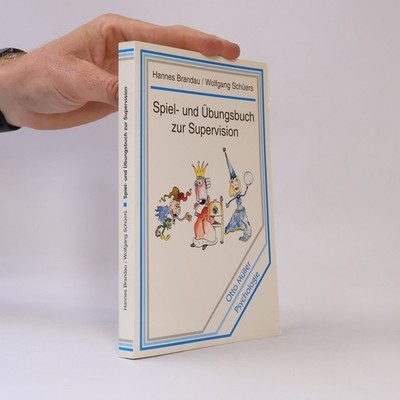 Spiel- und Übungsbuch zur Supervision  |  Hannes Brandau