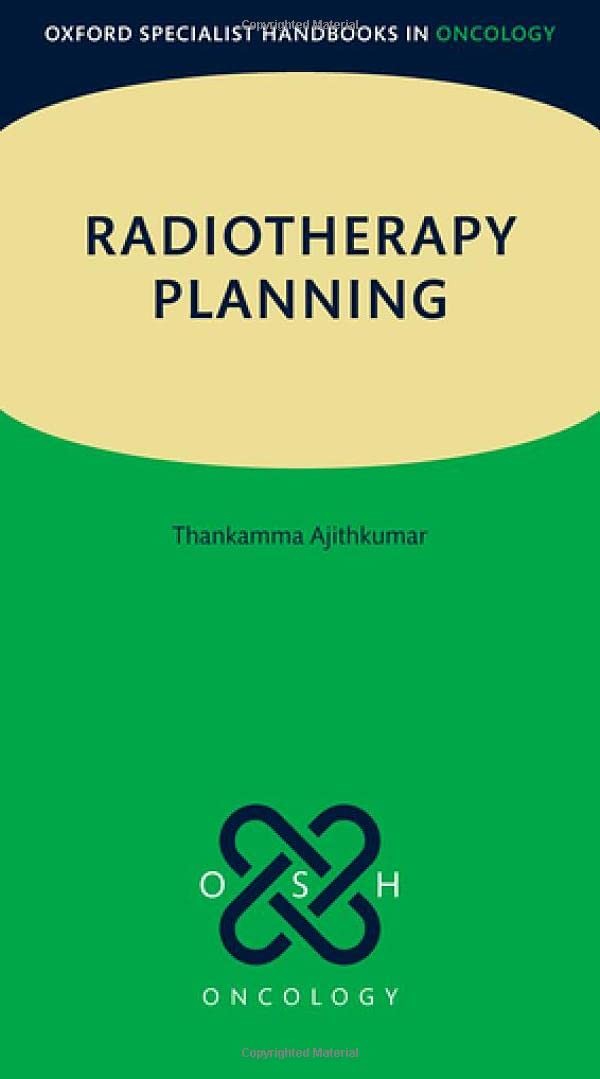 Radiotherapy Planning (Oxford Specialist Handbooks in Oncology) - Image 6
