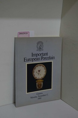 Important European Porcelain. Geneva Monday, November 17, 1980. auction by Chris