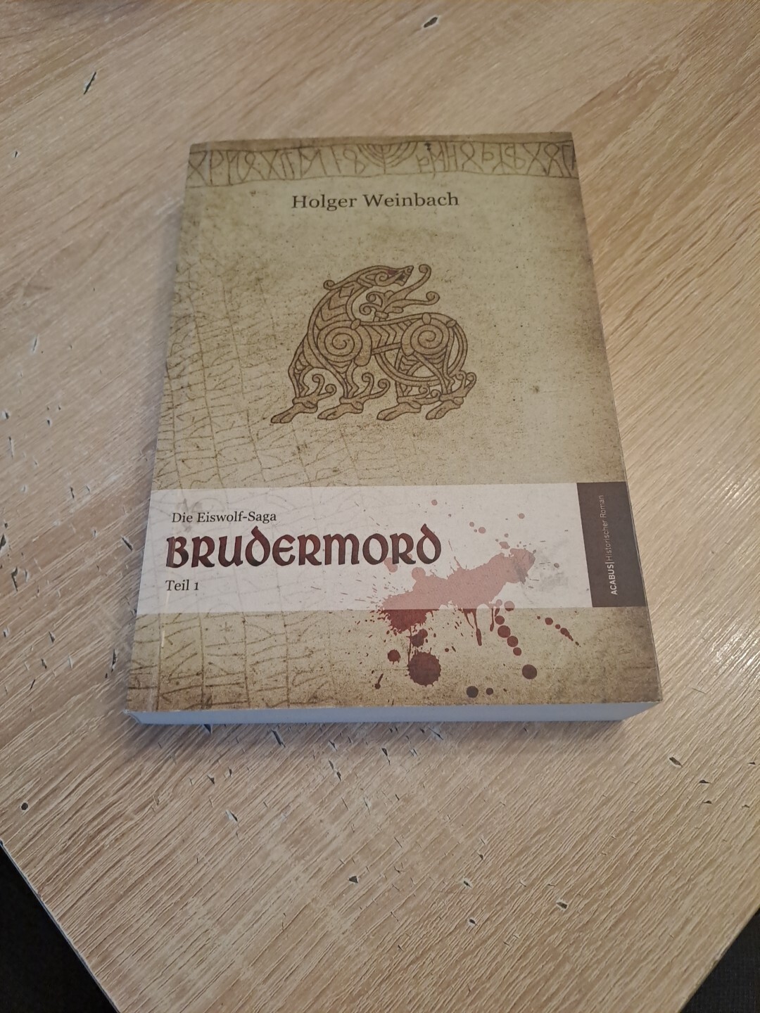 Die Eiswolf-Saga. Brudermord von Holger Weinbach (2010, Taschenbuch) - Holger Weinbach