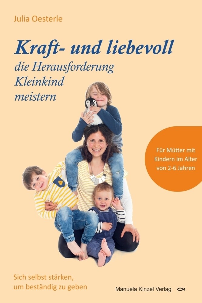 Thumbnail - Kraft- Und Liebevoll Die Herausforderung Kleinkind Meistern | Julia