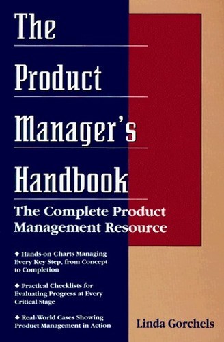 PRODUCT MANAGERS HANDBOOK, GORCHELS