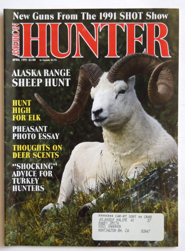 AMERICAN HUNTER MAGAZINE - APRIL 1991 - Alaska Range Sheep Hunt