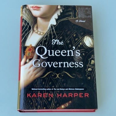The Queen's Governess Karen Harper Hardcover Historical Novel