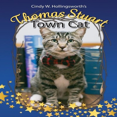 Thomas Stuart Town Cat Cindy W Hollingsworth Paperback Paws and C